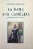 La Dame aux cam&eacute;lias. Alexandre Dumas Fils
