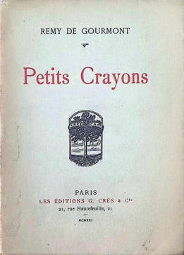 Petits Crayons. Remy de Gourmont