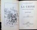 La Chine d'apr&egrave;s les voyageurs les plus r&eacute;cents. Victor Tissot