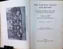 The Yangtze Valley and Beyond  an account of journeys in China, Chiefly in the province of Sze Chuan and among the Man-tze of the Somo territory. J. ...