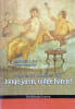 Jeugd in het Romeinse Rijk Jonge jaren, wilde haren?. Christan Laes, Johan Strubbe