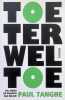 Toeterweltoe. zin, onzin een waanzin van religie. Paul Tanghe