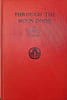 Through the Moon Door The experiences of an American Resident in Peking. Dorothy Graham