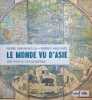 Le Monde vu d'Asie. Pierre Singarav&eacute;lou Fabrice Argoun&egrave;s
