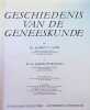Geschiedenis van de Geneeskunde. Dr. Albert S. Lyons , Dr. R. Joseph Petrucelli.