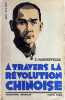 A travers la R&eacute;volution chinoise Soviets et Kuomintang. Emile Vandervelde