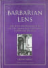Babarian Lens Western photographers of the Qianlong Emperor's European Palaces. R&eacute;gine Thiriez