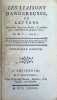 Les Liaisons Dangereuses, ou Lettres recueillies dans une Soci&eacute;t&eacute;, & publi&eacute;es pour l'instruction de quelques autres.. Pierre Choderlos de Laclos , M. ...