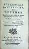 Les Liaisons Dangereuses, ou Lettres recueillies dans une Soci&eacute;t&eacute;, & publi&eacute;es pour l'instruction de quelques autres.. Pierre Choderlos de Laclos , M. ...
