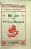 Dix ans aux Pays du Dragon. J. J. Matignon