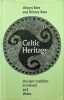 Celtic Heritage Ancient tradition in Ireland and Wales. Alwyn Rees , Brinley Rees