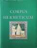 Corpus Hermeticum. R. Van den Broek en G. Quispel