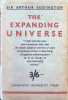 The expanding universe. Sir Arthur Eddington