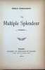 La Multiple Splendeur Po&egrave;mes. Emile Verhaeren