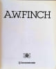 A. W. Finch. 1854 - 1930. Collectief