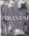 Piranesi The complete Etchings. Luigi Ficacci