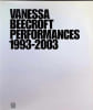 Vanessa Beecroft Performances 1993-2003. Marcella Beccaria