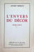 L' envers du d&eacute;cor 1940 - 1944. Andr&eacute; Th&eacute;rive
