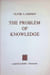 The problem of Knowledge. Oliver A. Johnson