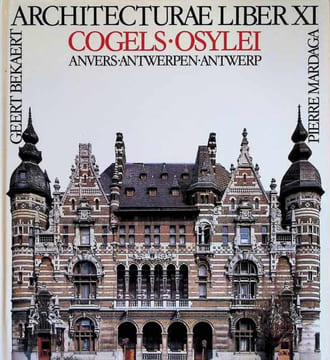 Architecturae Liber XI Cogels - Osylei Anvers Antwerpen Antwerp. La grande parade architecturale. Architectuurparade. The Great Architecture Show.. ...