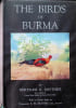 The Birds of Burma. Bertram E. Smithies