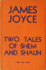 Two Tales of Shem and Shaun Fragments from Work in Progress. James Joyce