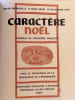 Caract&egrave;re No&euml;l Revue Mensuelle n&deg; hors s&eacute;rie 25 d&eacute;cembre 1956. collectief
