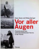Vor aller Augen - Fotodokumente des nationalsozialistischen Terrors in der Provinz. Klaus Hesse und Philipp Springer