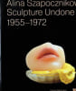Alina Szapocznikow Sculpture Undone 1955 - 1972 + nederlandse vertaling : 2 volumes. 
