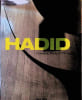 Hadid Zaha Hadid Complete Works 1979 - today. Philip Jodidio