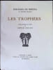 Les troph&eacute;es. Jose-Maria De Heredia