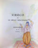 Siroco ou Le r&eacute;cit nocturne. Jean De Montesquiou Fezensac