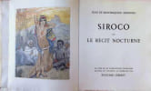 Siroco ou Le r&eacute;cit nocturne. Jean De Montesquiou Fezensac