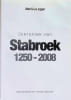 Kroniek van Stabroek 1250 - 2008. Ward & Luc Joppen