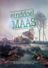 Einddoel Maas De strijd in Zuidelijk Nederland tussen september en december 1944. Jaak Didden, Maarten Swarts
