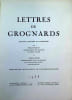 Lettres de Grognards &eacute;dition illustr&eacute;e et comment&eacute;e. Emile Fairon et Henri Heuse