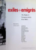 Exiles + emigr&eacute;s the flight of European Artists from Hitler. Stephanie Barron