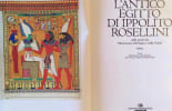 L'Antico Egitto di Ippolito Rosellini nelle tavole dai "" Monumenti dell'Egitto e della Nubia "". Edda Bresciani, Sergio Donadoni, Maria Cristina ...