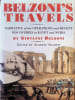 Belzoni's Travels Narrative of the Operatioins and Recent discoveries in Egypt and Nubia. Giovanni Belzoni