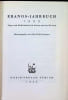 ERANOS-JAHRBUCH 1933. Yoga und Meditation im Osten und im Westen. Hrsg. von Olga Fr&ouml;be-Kapteyn. C.G. Jung / Carl Gustav Jung / Olga Fr&ouml;be-Kapteyn / ...