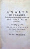 Anales de Flandes (Tomo Primero & Tomo Segundo). Emanuel Sueyro (Se&ntilde;or de Voorde, Caballero del habito de Christo)