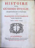 HISTOIRE DES GUERRES D'ITALIE, TRADUITE DE L'ITALIEN DE FRAN&Ccedil;OIS GUICHARDIN. Fran&ccedil;ois Guichardin Francesco Guicciardini
