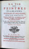 LA VIE DES PEINTRES FLAMANDS, ALLEMANDS ET HOLLANDOIS, avec des portraits grav&eacute;s en Taille-douce, une indication de leurs principaux Ouvrages, & des ...