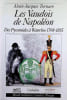 Les Vaudois de Napol&eacute;on Des Pyramides &agrave; Waterloo 1798-1815. Alain-Jacques Tornare