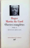 Oeuvres Completes II. Roger Martin du Gard
