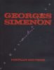 Georges Simenon - Entretiens avec Roger Stéphane. Portrait souvenirs.. SIMENON Georges