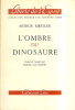 Lombre du dinosaure. Traduit de langlais par Denise Van Moppès.. KOESTLER Arthur