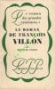 Le roman de François Villon.. CARCO Francis