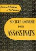 Société anonyme pour assassinats. traduit de l'américain par Nicole Hirsch.. TURKUS Burton B. & FEDER Sid
