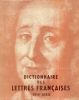 Dictionnaire des Lettres Françaises - Le XVIIIe siècle. Publié sous la direction du Cardinal G. GRENTE.. PAUPHILET Albert - PICHARD Louis - BARROUX ...